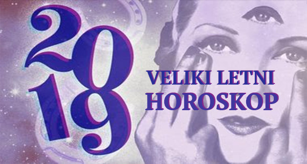 veliki letni horoskop 2019